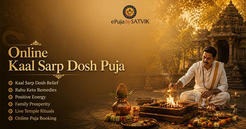 Online Kaal Sarp Dosh Puja: Why It Is Performed and How It Helps