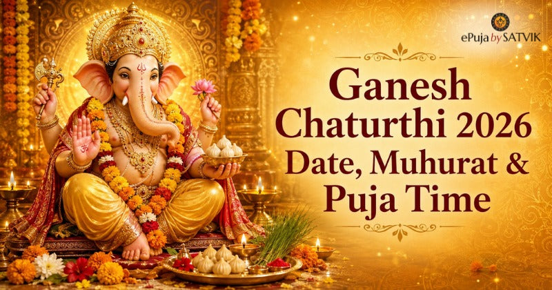 Ganesh Chaturthi 2026: Date, Muhurat & Puja Time