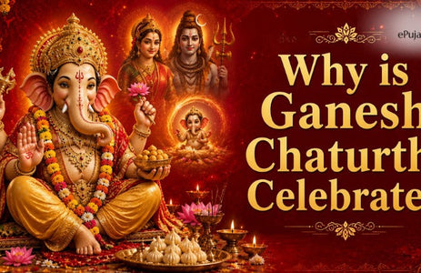 Why is Ganesh Chaturthi Celebrated