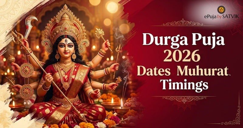 Durga Puja 2026 Dates Muhurat Vidhi