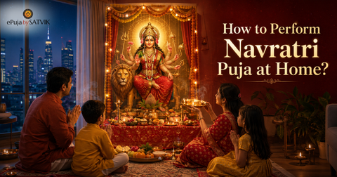 How ton Perform Navratri Puja at Home - ePujabySATVIK