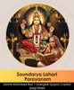 Soundarya Lahari Parayan – Life Transformation through understanding Divine Beauty, Shakti Awakening
