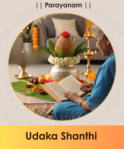 Udaka Shanti Parayan | Purify Your Space, Invite Divine Grace