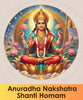 Anuradha Nakshatra Shanti Homam Online Puja Booking | India's largest online puja booking website - epujabysatvik.com

