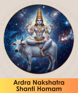 Ardra Nakshatra Shanti Homam Online Puja Booking | India's largest online puja booking website - epujabysatvik.com
