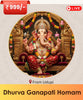 Chaturthi Dhurva Ganapati Homa | Online Pooja booking India's largest online puja booking website - epujabysatvik.com