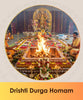 Drishti Durga homam pooja online booking | India's largest online puja booking website epujabysatvik.com