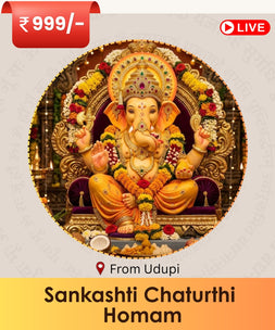 Ganapati Homam Sankashti Chaturthi Udupi live puja for Lord Ganesha blessings obstacle removal success and prosperity. India's No 1 and Most Authentic Website to Book Online Puja Website. Book Online Pooja and Pandit - epujabySATVIK
