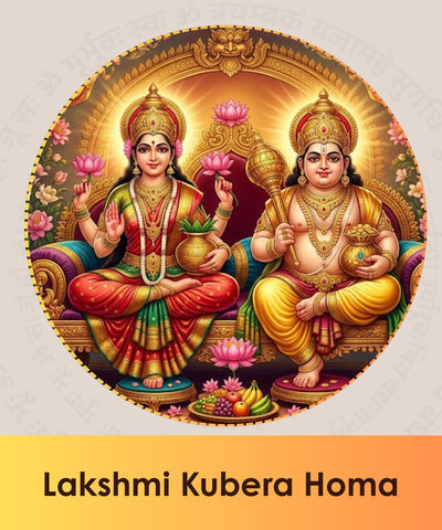 Lakshmi Kubera Homa | Homam for Wealth