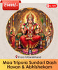 Maa Tripura Sundari Dash Maha Vidya Hawan and Abhishekam | Online Pooja Booking India's largest online puja booking website - epujabysatvik.com

