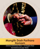 Manglik Dosh Parihara Homam | Online Puja Booking | epujabysatvik.com
