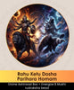 Rahu Ketu Dosha Parihara Homam | Online Puja Booking | epujabysatvik.com
