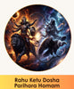 Rahu Ketu Dosha Parihara Homam Online Pooja Booking | India's largest online puja booking website - epujabysatvik.com
