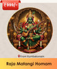 Raja Matangi Homam Online Puja |  India's largest online puja booking website - epujabysatvik.com