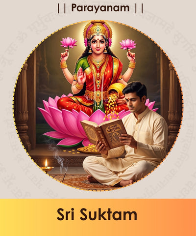 Sri Suktam Parayan | The Sacred Vedic Path to Wealth, Prosperity & Harmony