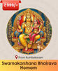 Swarnakarshana Bhairava Homam |  India's largest online puja booking website - epujabysatvik.com